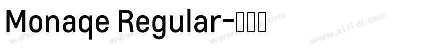 Monaqe Regular字体转换